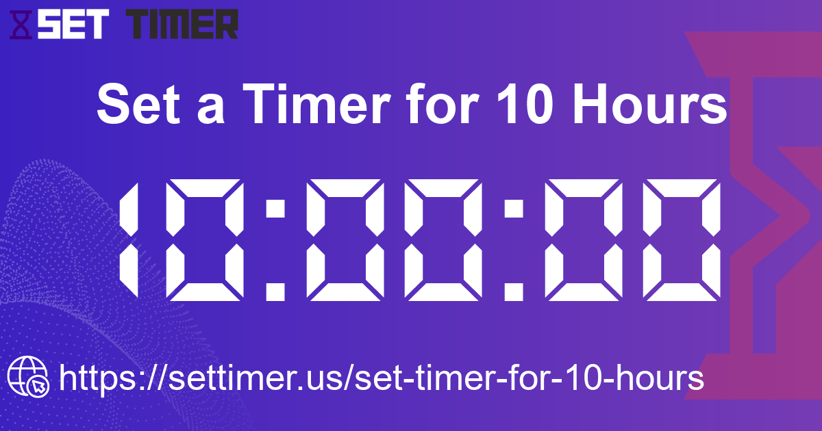 Image about set timer for 10 hours
