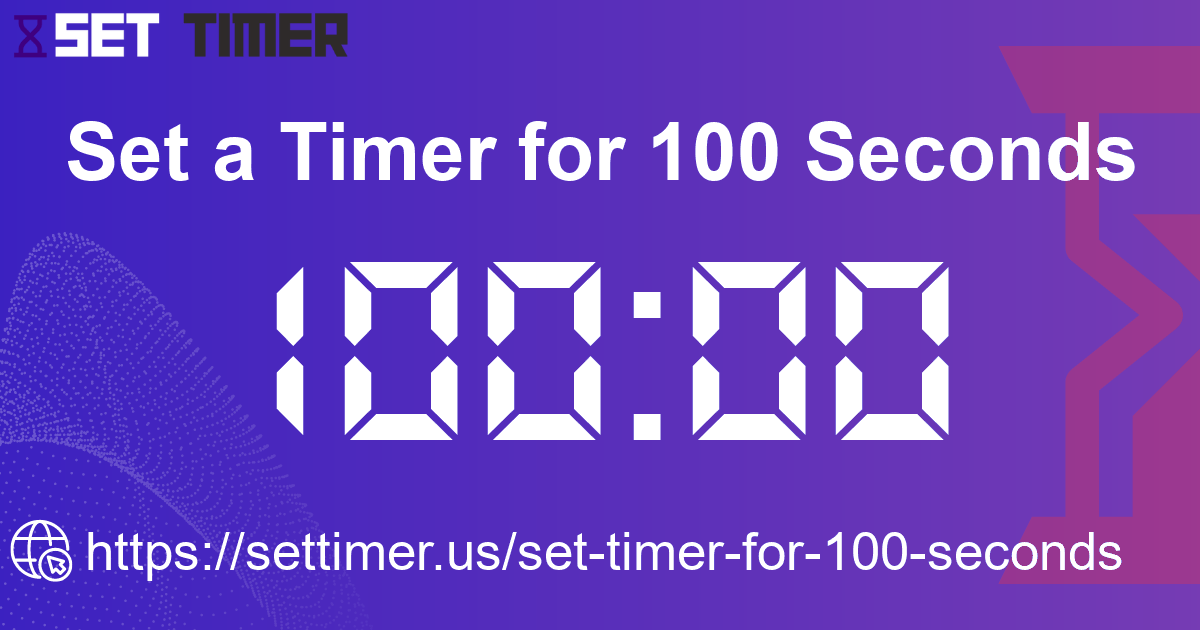 Image about set timer for 100 seconds
