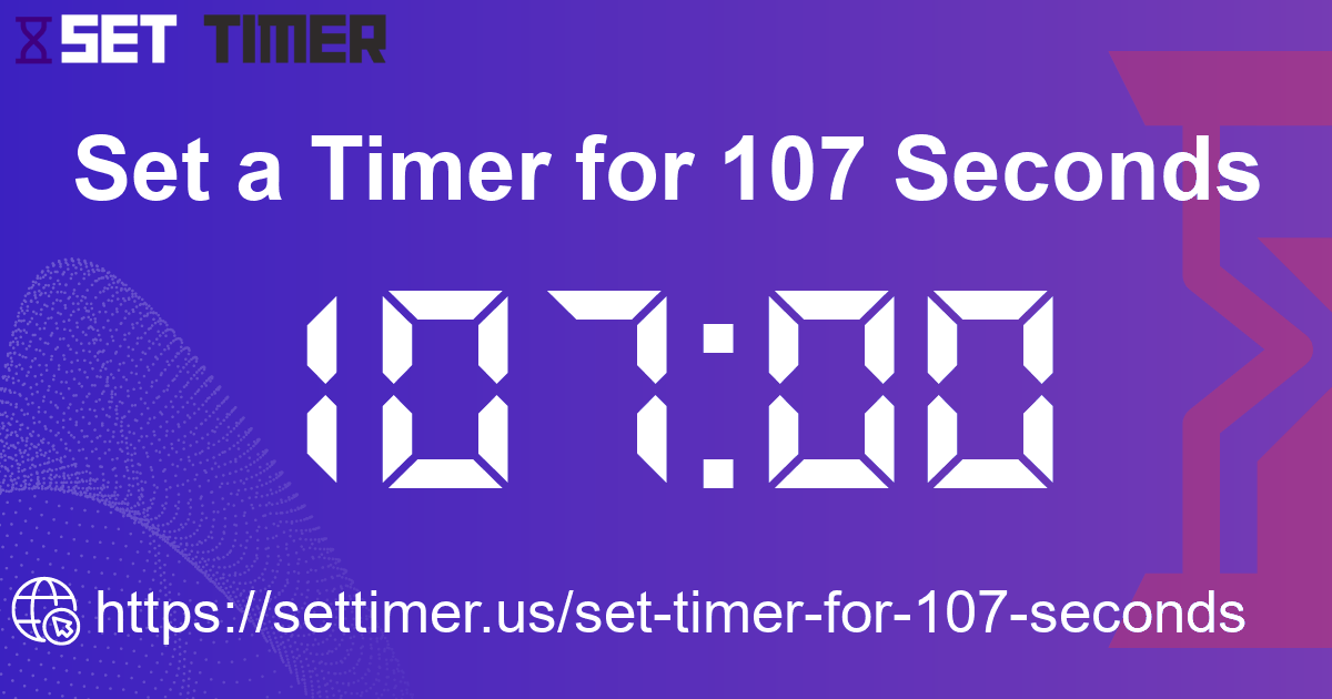 Image about set timer for 107 seconds