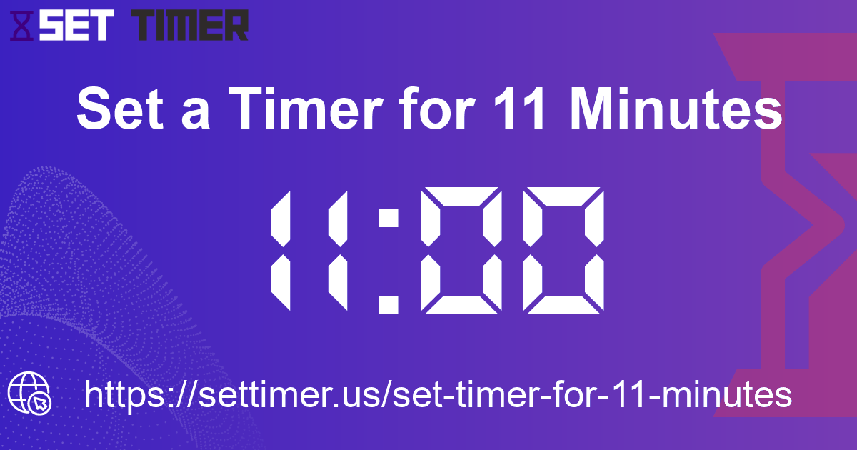 Image about set timer for 11 minutes
