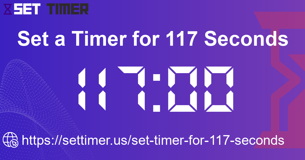 Image about set timer for 117 seconds