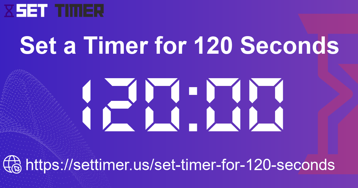 Image about set timer for 120 seconds