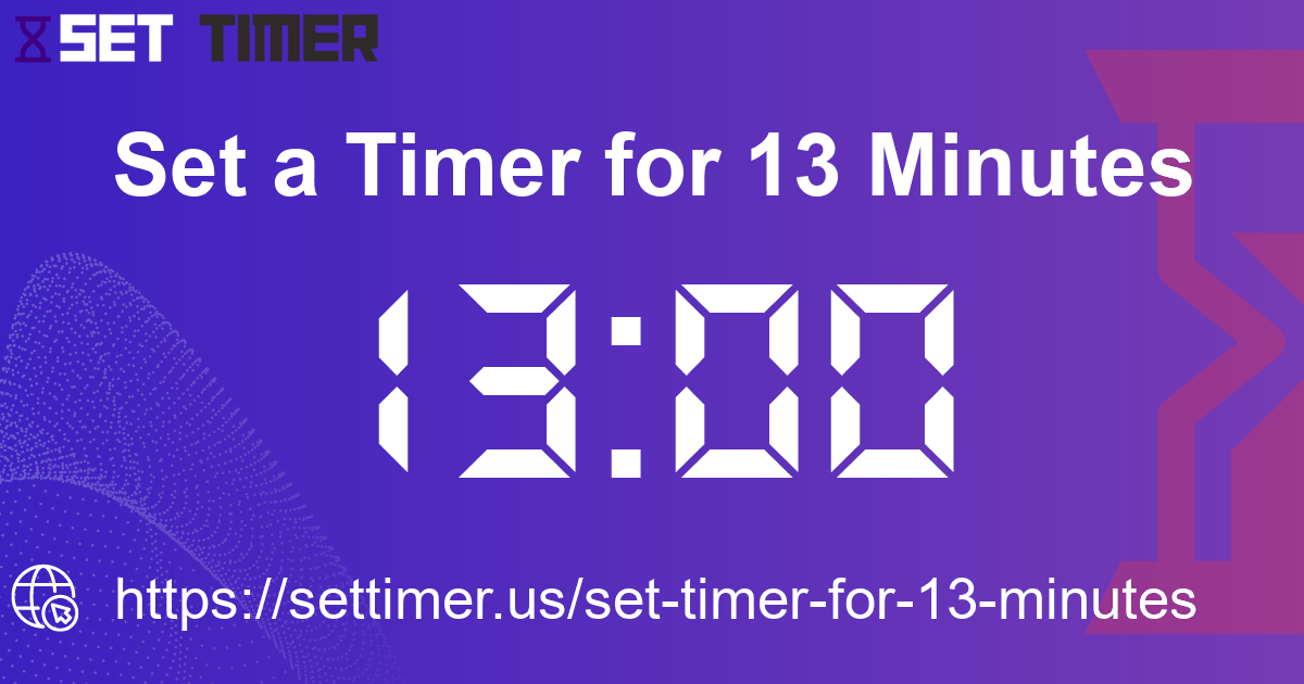 Image about set timer for 13 minutes