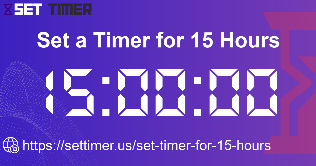 Image about set timer for 15 hours