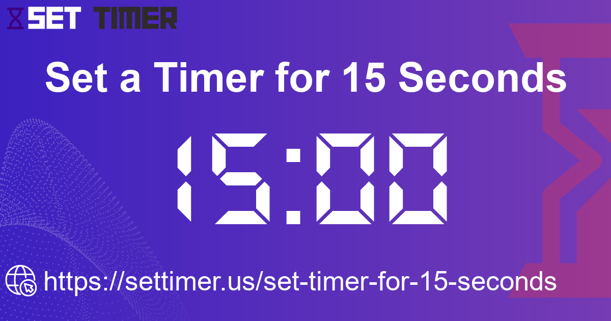Image about set timer for 15 seconds