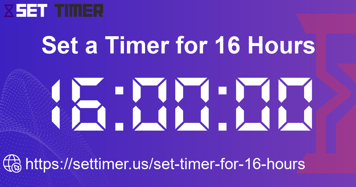Image about set timer for 16 hours