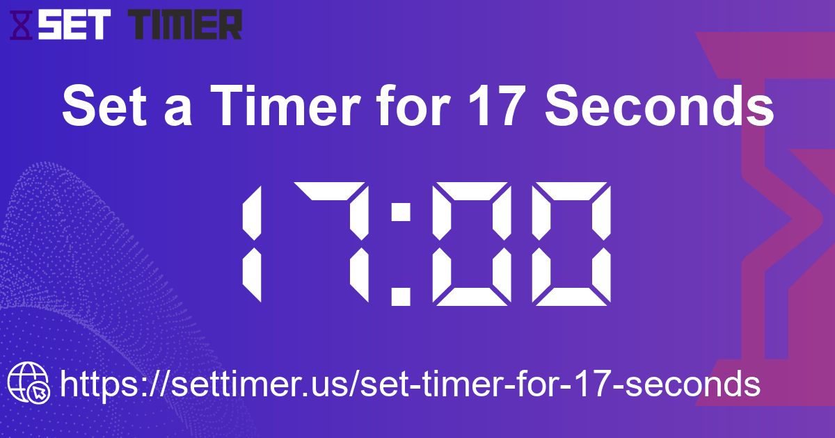Image about set timer for 17 seconds