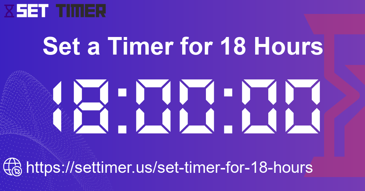Image about set timer for 18 hours