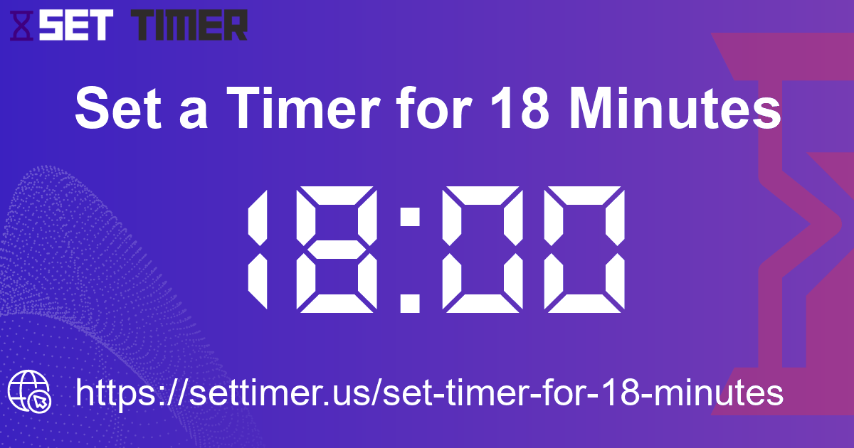 Image about set timer for 18 minutes