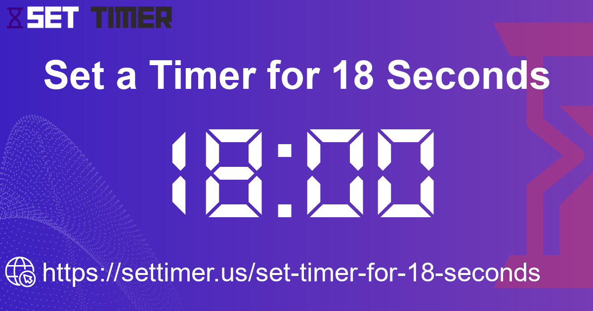 Image about set timer for 18 seconds