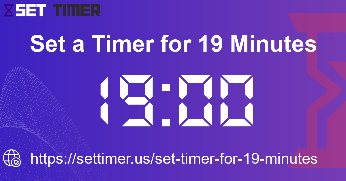 Image about set timer for 19 minutes
