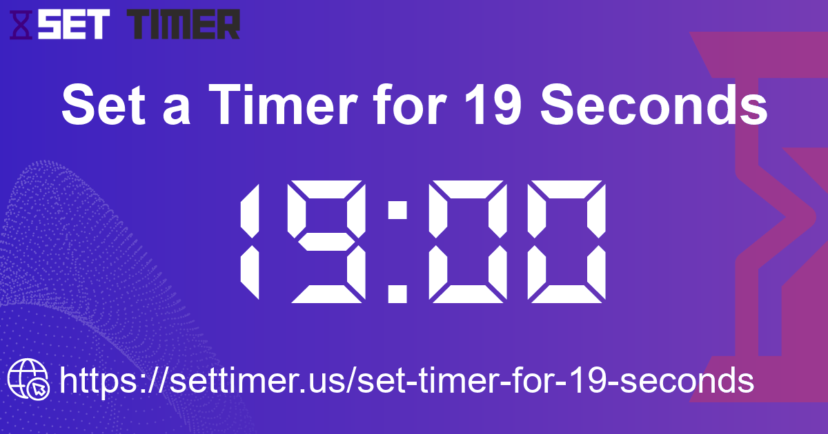 Image about set timer for 19 seconds