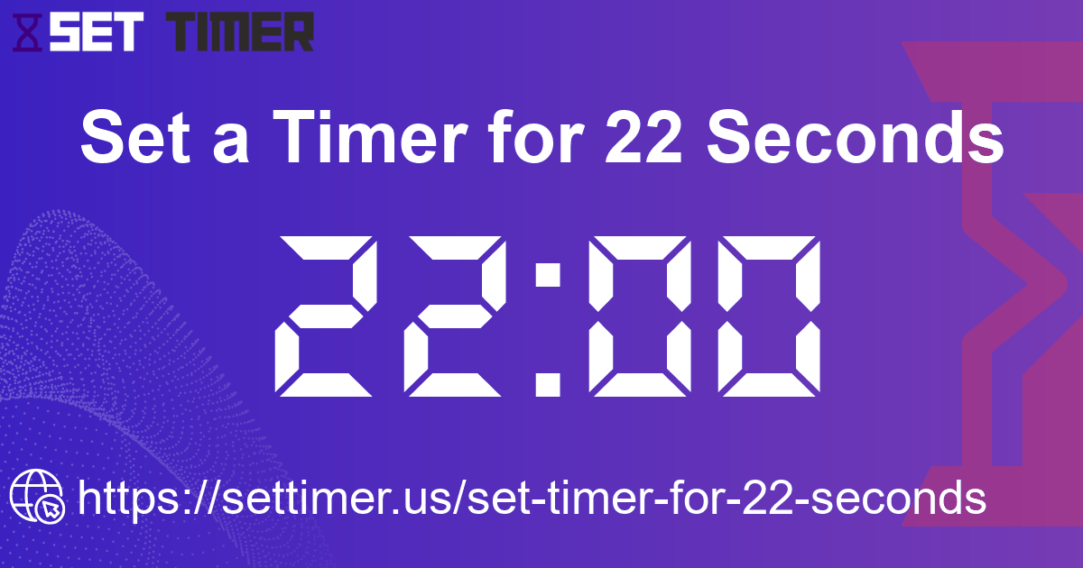 Image about set timer for 22 seconds