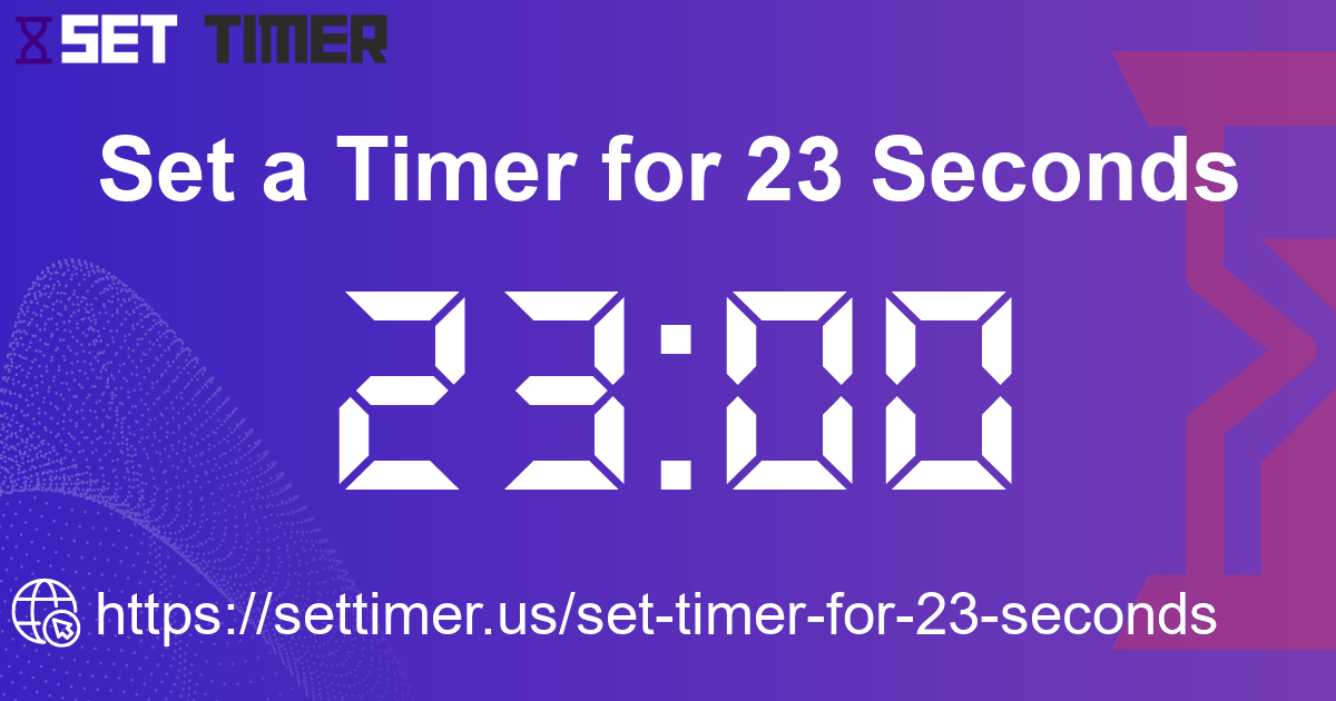 Image about set timer for 23 seconds