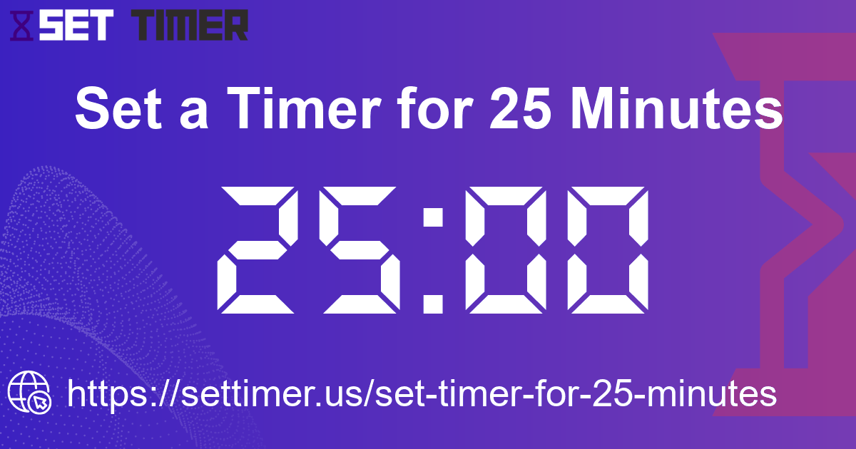 Image about set timer for 25 minutes