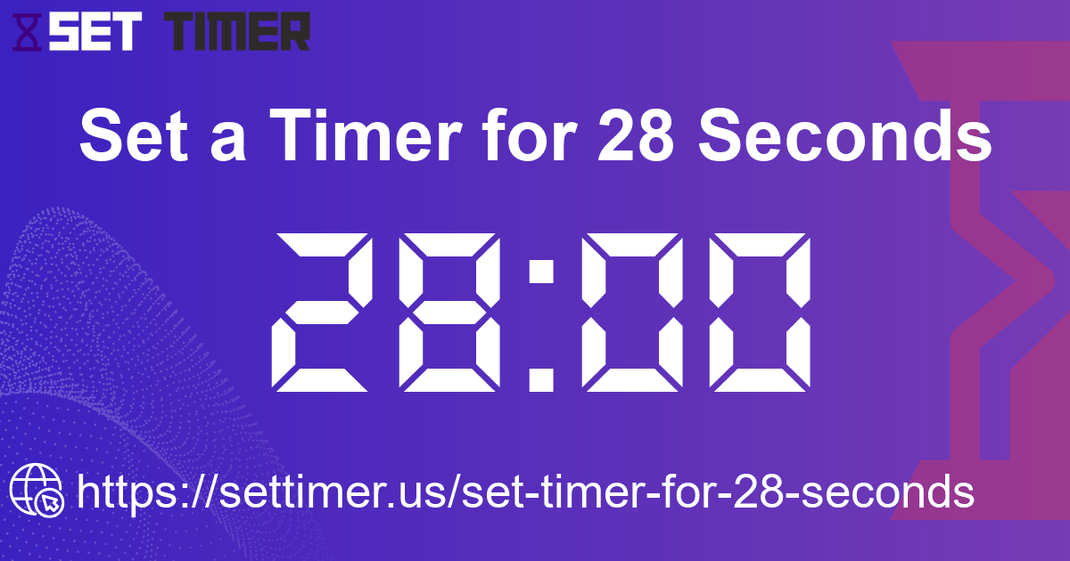 Image about set timer for 28 seconds