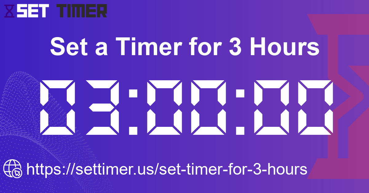 Image about set timer for 3 hours