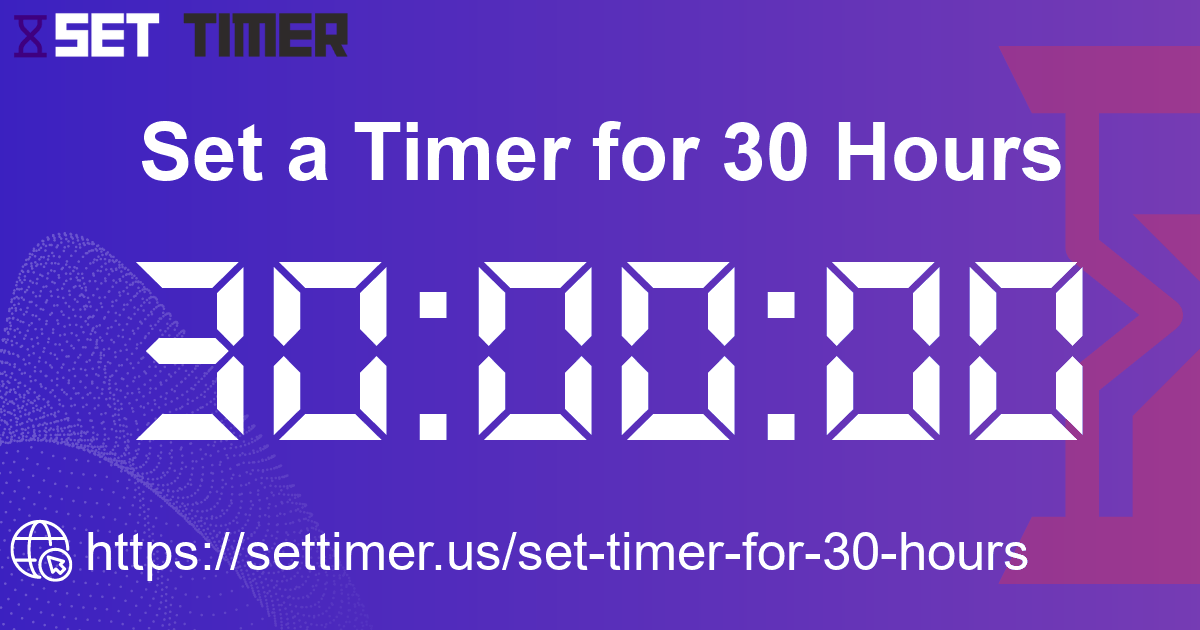 Image about set timer for 30 hours