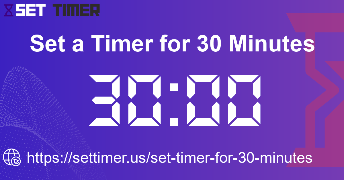 Image about set timer for 30 minutes