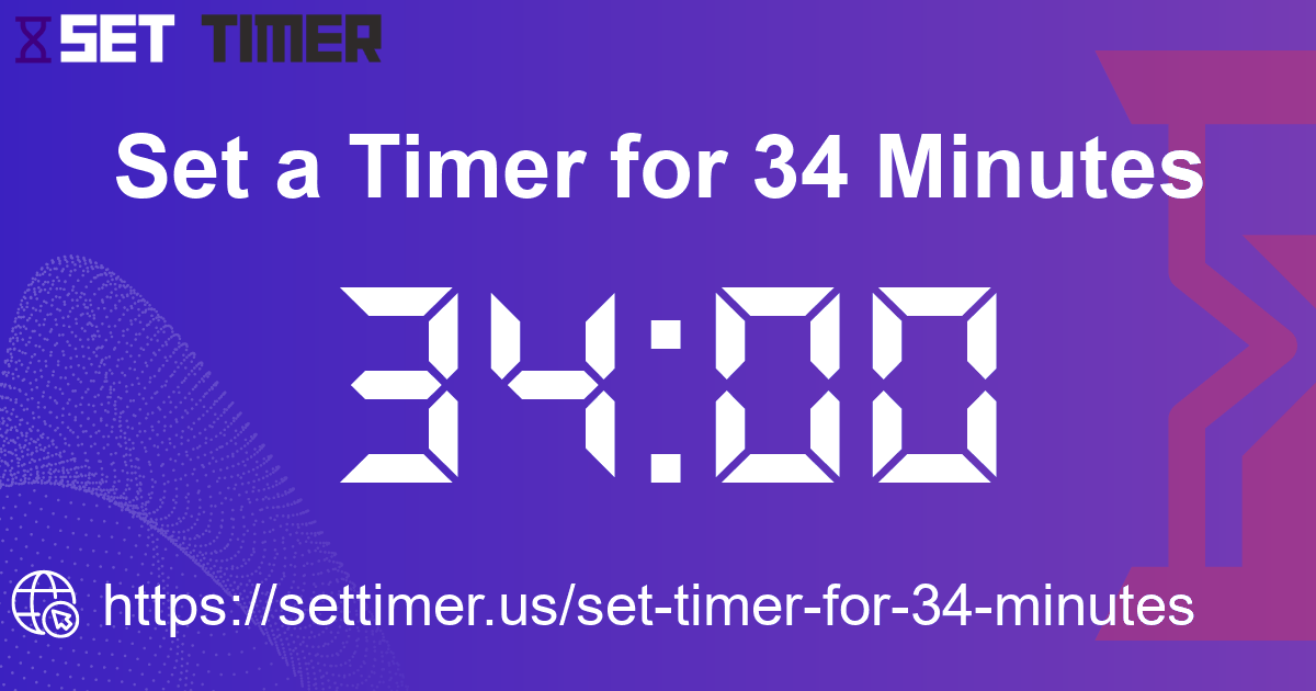 Image about set timer for 34 minutes