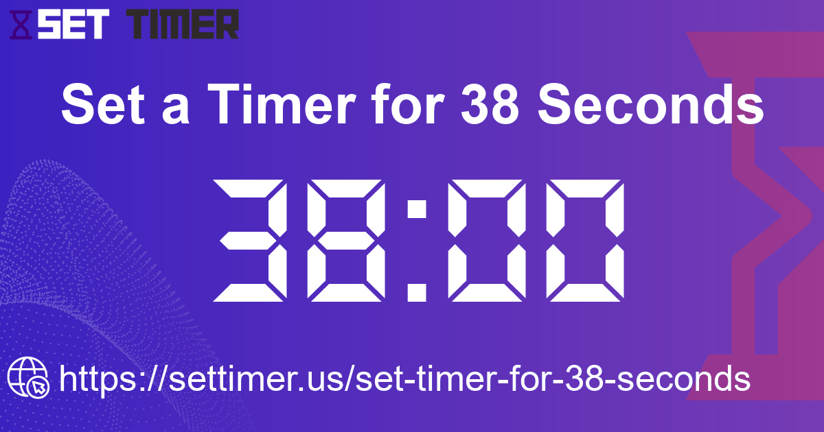 Image about set timer for 38 seconds