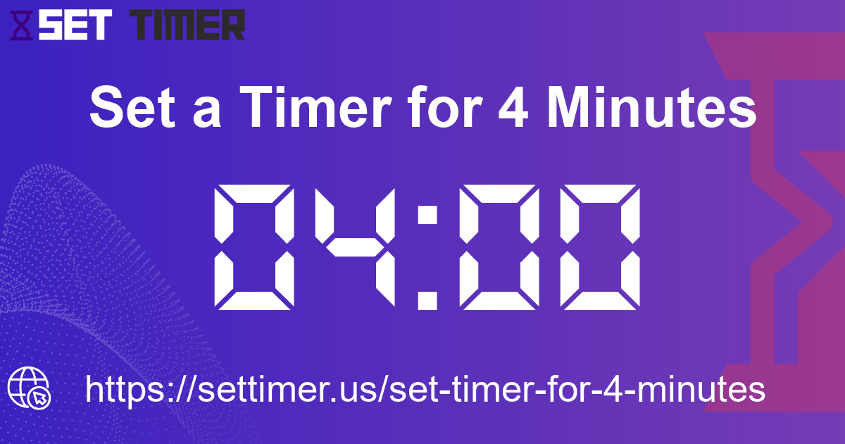 Image about set timer for 4 minutes