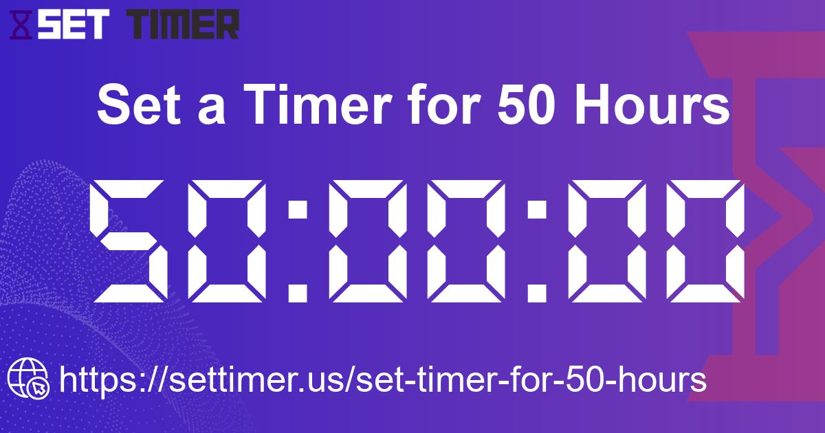 Image about set timer for 50 hours