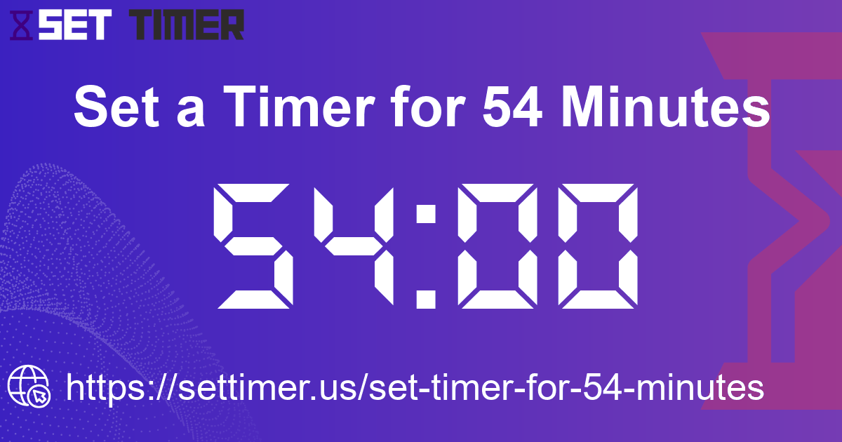 Image about set timer for 54 minutes