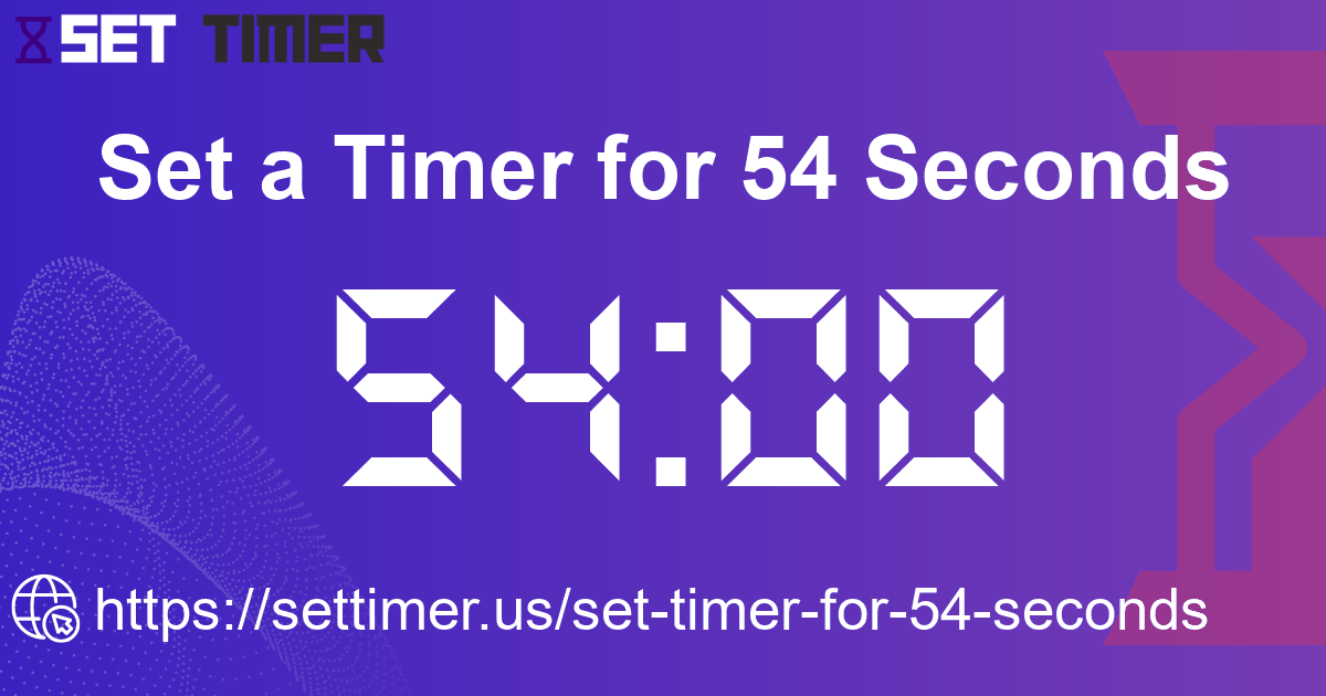 Image about set timer for 54 seconds