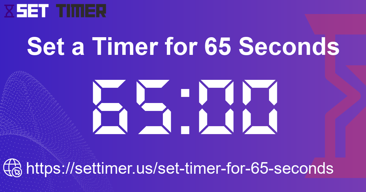 Image about set timer for 65 seconds