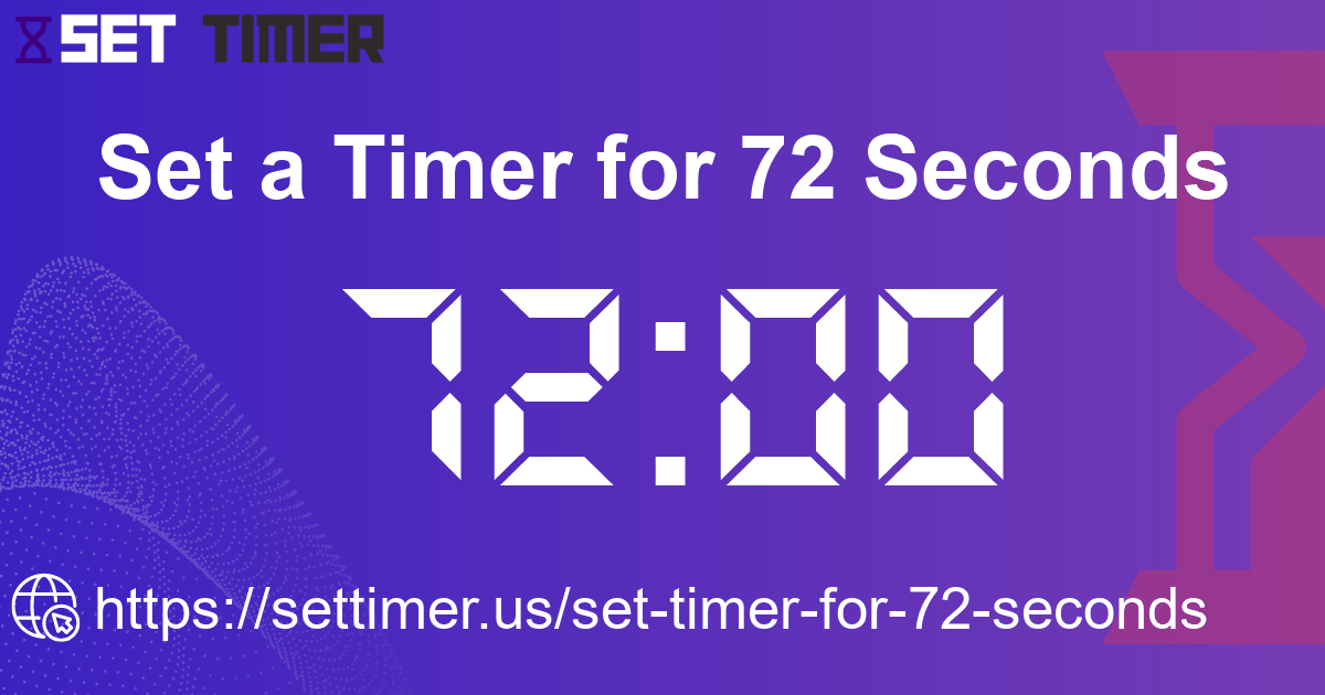 Image about set timer for 72 seconds