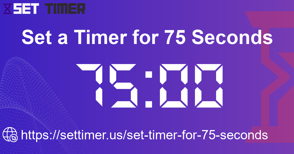 Image about set timer for 75 seconds