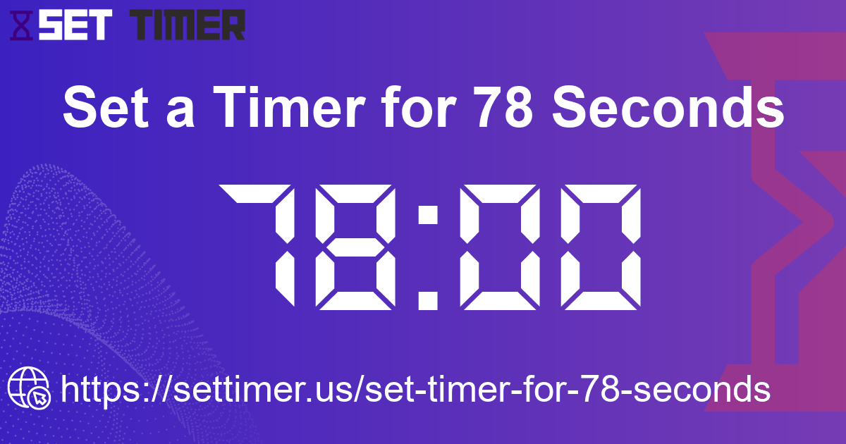 Image about set timer for 78 seconds