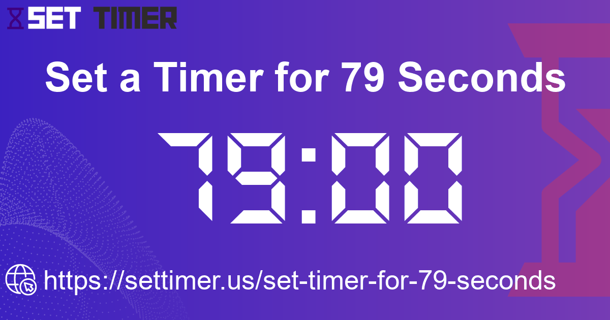 Image about set timer for 79 seconds