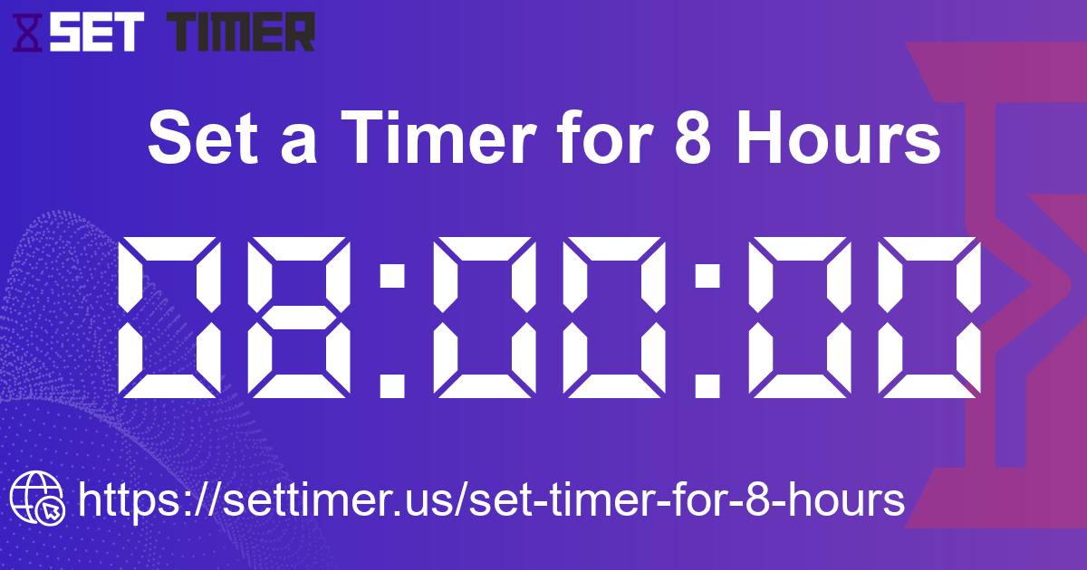 Image about set timer for 8 hours