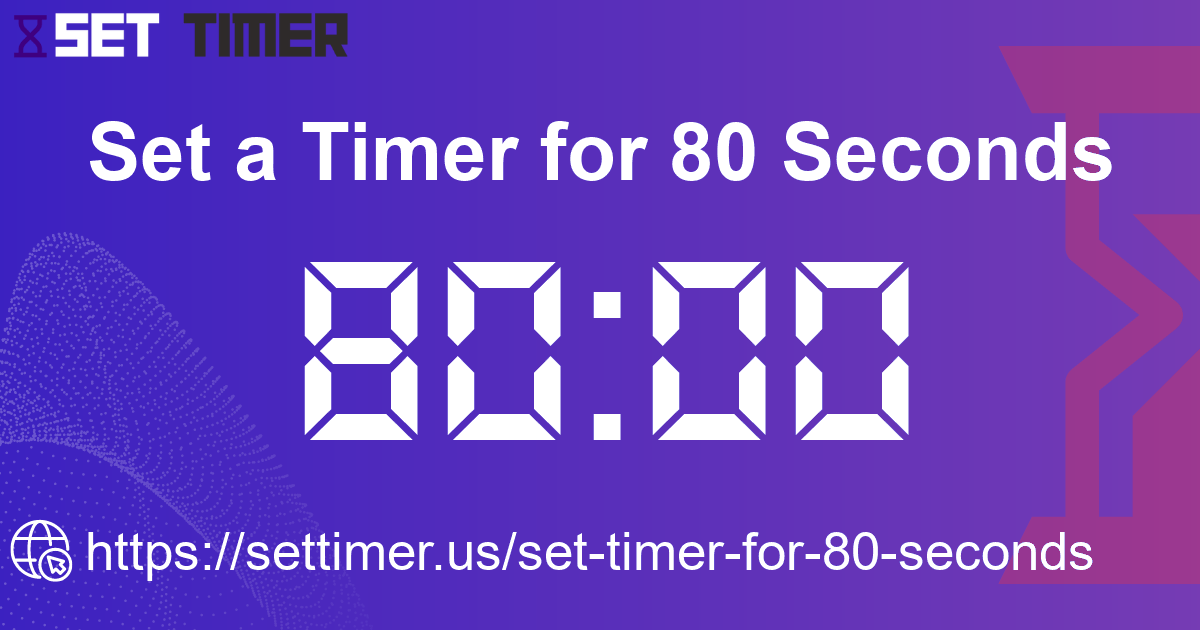Image about set timer for 80 seconds