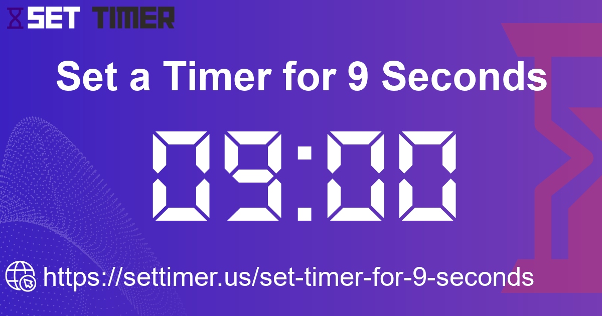 Image about set timer for 9 seconds