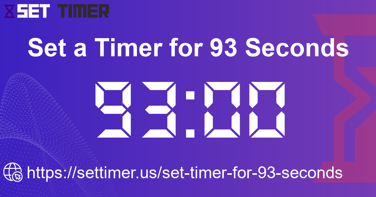 Image about set timer for 93 seconds