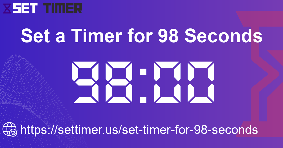 Image about set timer for 98 seconds